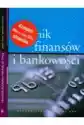 Słownik Finansów I Bankowości / Klucz Do Biznesu Międzynarodoweg