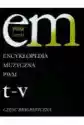Encyklopedia Muzyczna T11 T-V. Biograficzna