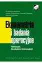 Ekonometria I Badania Operacyjne. Podręcznik Dla Studiów Licencj
