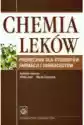 Chemia Leków. Podręcznik Dla Studentów Farmacji I Farmaceutów
