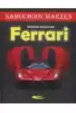 Ferrari. Samochody Marzeń