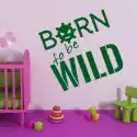 Naklejka 03X 03 Born To Be Wild 1709