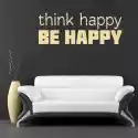 Wally Piekno Dekoracji Naklejka 03X 25 Think Happy Be Happy 1738