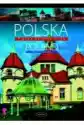Polska | Poland. Piękne Kurorty I Spa