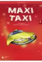 Maxi Taxi 3 Ćwiczenia