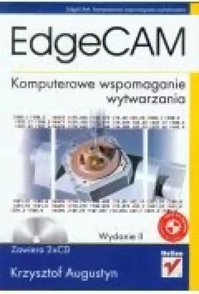 Edgecam. Komputerowe Wspomaganie Wytwarzania