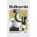  B.bomb 