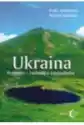 Ukraina Przyroda - Ludność - Gospodarka
