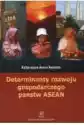 Determinanty Rozwoju Gospodarczego Państw Asea