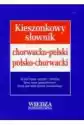 Kieszonkowy Słownik Chorw.-Pol., Pol.-Chorw.