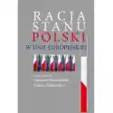  Racja Stanu Polski W Unii Europejskiej 