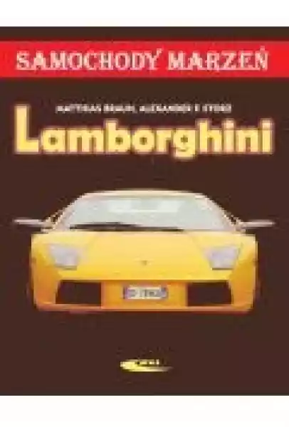 Lamborghini. Samochody Marzeń