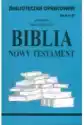 Biblia Nowy Testament. Biblioteczka Opracowań. Zeszyt Nr 29