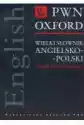 Wielki Słownik Angielsko-Polski Pwn-Oxford. Op. Twarda