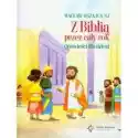  Z Biblią Przez Cały Rok. Opowieści Dla Dzieci 