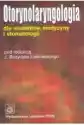 Otorynolaryngologia Dla Studentów Medycyny I Stomatologii