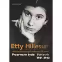  Przerwane Życie. Pamiętnik Etty Hillesum 1941–1943 
