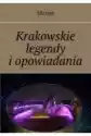 Krakowskie Legendy I Opowiadania