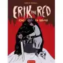  Erik The Red. King Of Winter 