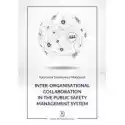  Inter-Organisational Collaboration In The Public Safety Managem