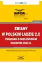 Zmiany W Polskim Ładzie 2.0 Związane Z Rozliczeniem Rocznym Za 2