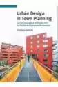 Urban Design In Town Planning. Current Issues And Dilemmas From 