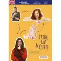  Angielski. Komedia Romantyczna Z Ćwiczeniami Cathy, Cat & Coffe