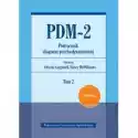  Pdm-2. Podręcznik Diagnozy Psychodynamicznej T.2 