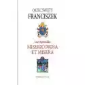  List Apostolski. Misericordia Et Misera 