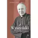  Wyszyński. 40 Spojrzeń 