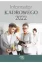 Informator Kadrowego 2022