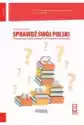 Sprawdź Swój Polski. Testy Poziomujące Z Języka Polskiego Dla Ob