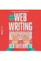 Webwriting. Profesjonalne Tworzenie Tekstów Dla Internetu. Wydan