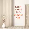 Wally Piekno Dekoracji Szablon Na Ścianę Keep Calm And Dream On 1946
