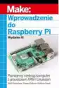 Wprowadzenie Do Raspberry Pi, Wyd. Iii