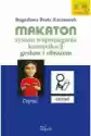 Makaton - System Wspomagania Komunikacji Gestem I Obrazem
