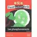  Lf Les Phosphorescents. Niveau 5. Livre + Audio Cd 