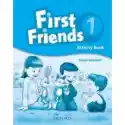  First Friends 1. Activity Book 
