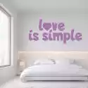 Naklejka Na Ścianę Love Is Simple 2431