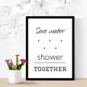 Wally Piekno Dekoracji Plakat Save Water Shower Together 027