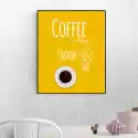 Wally Piekno Dekoracji Plakat Coffee Is Always A Good Idea 030