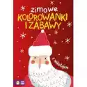 Wydawnictwo Zielona Sowa  Zimowe Kolorowanki I Zabawy Z Mikołajem 