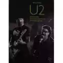  U2 Historie Największych Utworów 