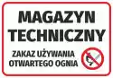 Naklejka Magazyn Techniczny - Zakaz Używania Otwartego Ognia