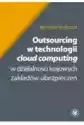 Outsourcing W Technologii Cloud Computing W Działalności Krajowy