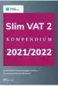 Slim Vat 2 - Kompendium 2021/2022