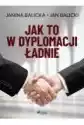 Jak To W Dyplomacji Ładnie