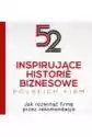 52 Inspirujące Historie Biznesowe Polskich Firm