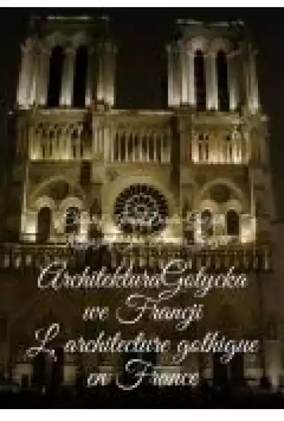 Architektura Gotycka We Francji