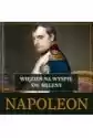 Napoleon. Więzień Na Wyspie Św. Heleny